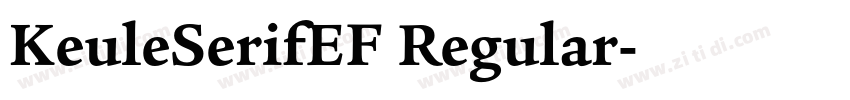 KeuleSerifEF Regular字体转换 KeuleSerifEF Regular字体转换